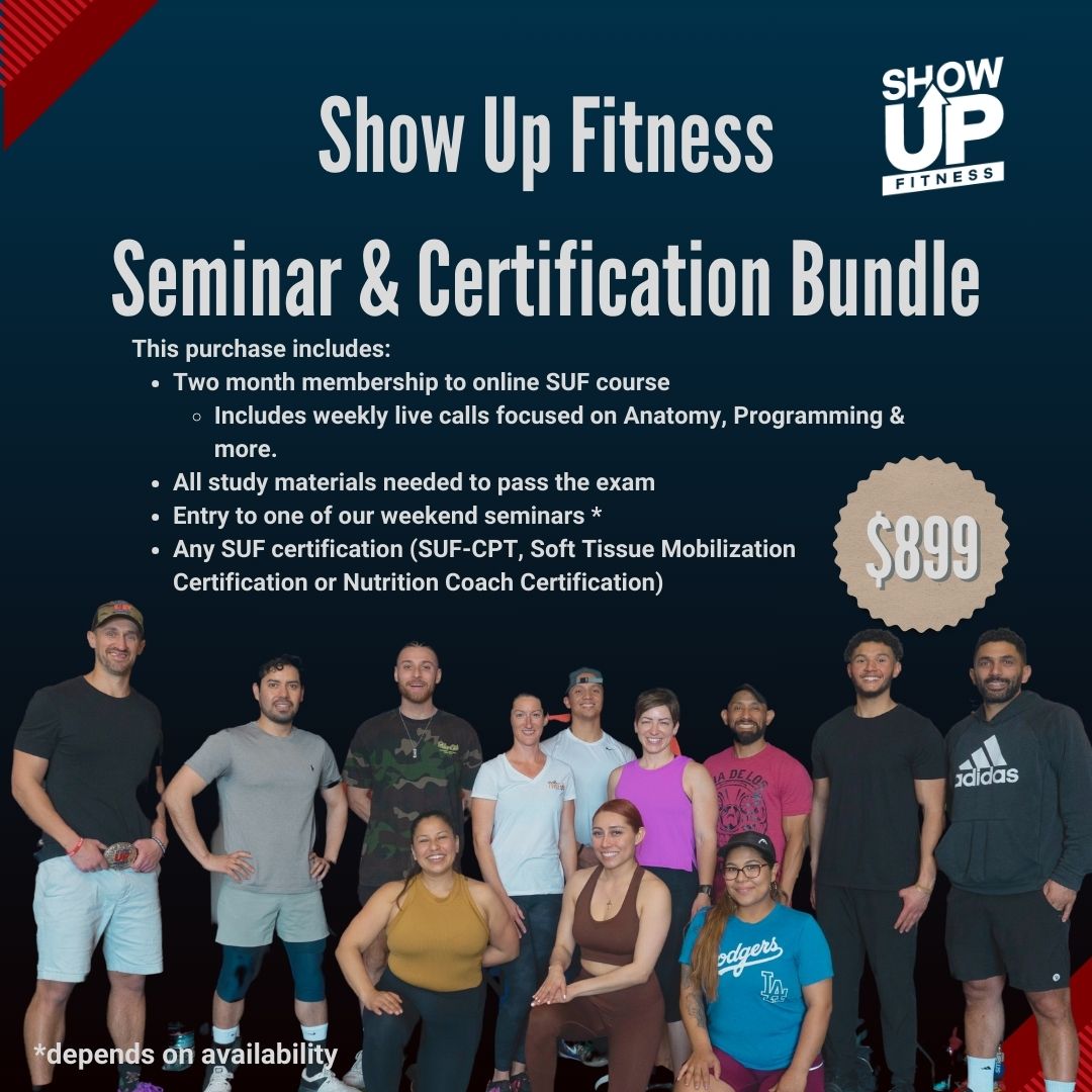 Show Up Fitness Seminar & Certification Bundle Show Up Fitness LA Show Up Fitness Seminar & Certification Bundle Show Up Fitness LA