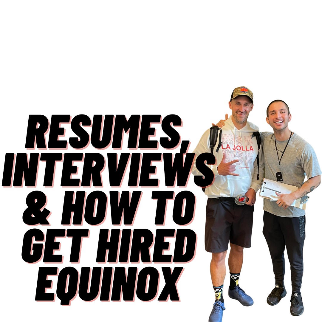 How to get hired at Equinox / Lifetime Fitness / Crunch / 24-hour fitness