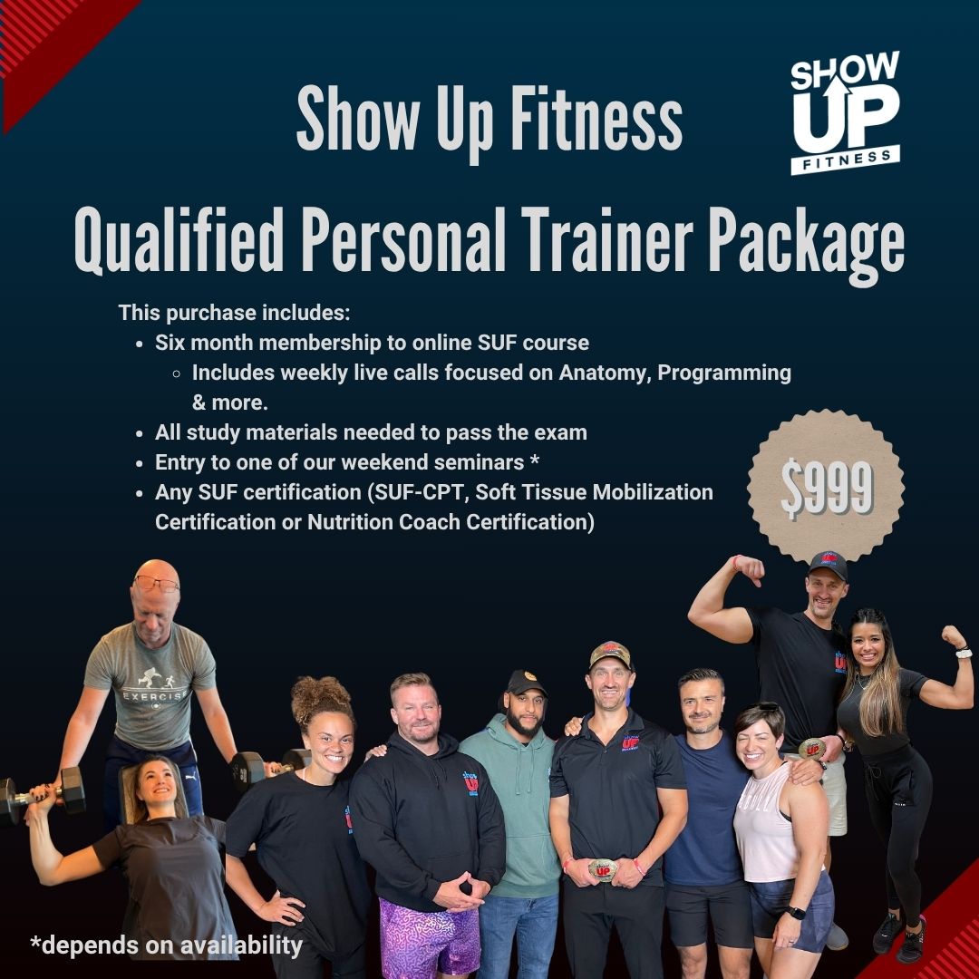 Show Up Fitness Qualified Personal Trainer Package