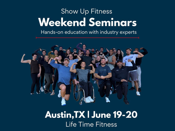 Weekend Seminar - Austin, TX | June 19 & 20 UPPER BODY